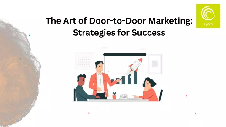 the art of door to door marketing strategies