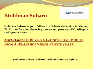 ADVANTAGES OF BUYING A LATEST SUBARU MODELS FROM A DEALERSHIP VERSUS PRIVATE SELLER