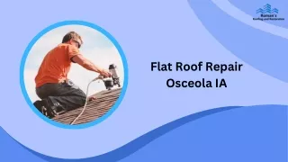 Hire Certified Experts for Flat Roof Repair in Osceola| Get the Best Flat Roof R