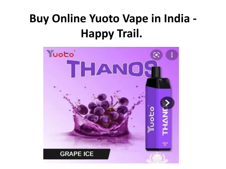 buy online yuoto vape in india happy trail