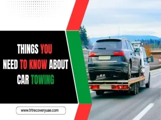 Things You Need to Know About Car Towing