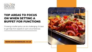 TOP AREAS TO FOCUS ON WHEN SETTING A BUFFET FOR FUNCTIONS