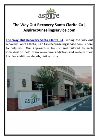 The Way Out Recovery Santa Clarita Ca | Aspirecounselingservice.com