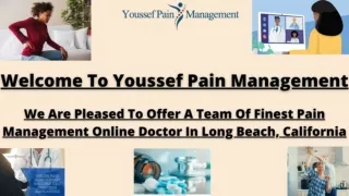 Youssef Pain Management: You Can Associate Finest Pain Management Online Doctor