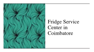 Fridge Service Center in Coimbatore