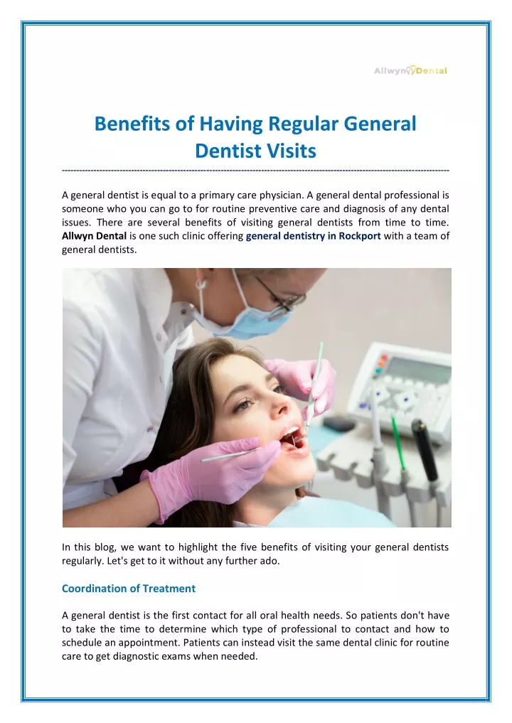 benefits of having regular general dentist visits