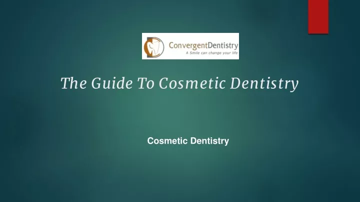 the guide to cosmetic dentistry