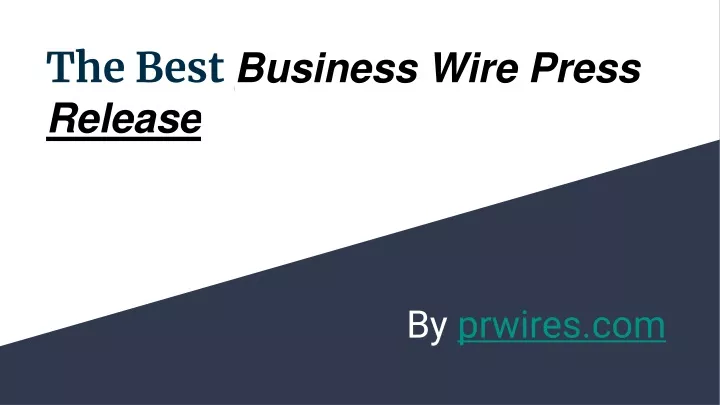 the best business wire press release