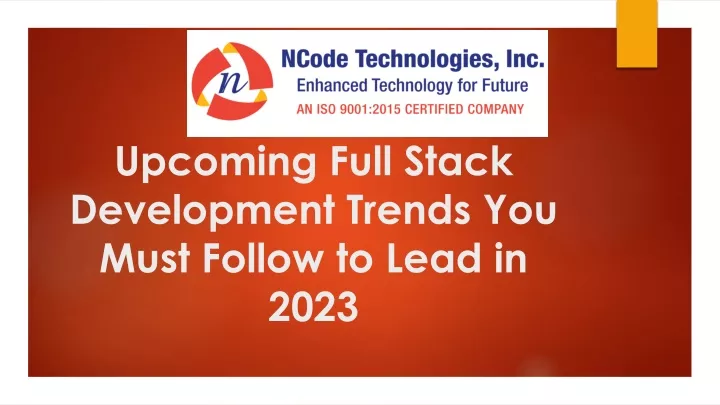 upcoming full stack development trends you must follow to lead in 2023