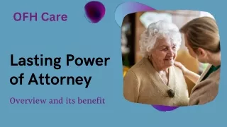 Certificate Provider for Lasting Power of Attorney [LPA] | OFH Care