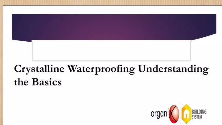 crystalline waterproofing understanding the basics