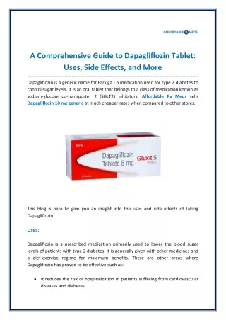 A Comprehensive Guide to Dapagliflozin Tablet: Uses, Side Effects, and More