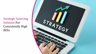 strategic sourcing solution for consistently high