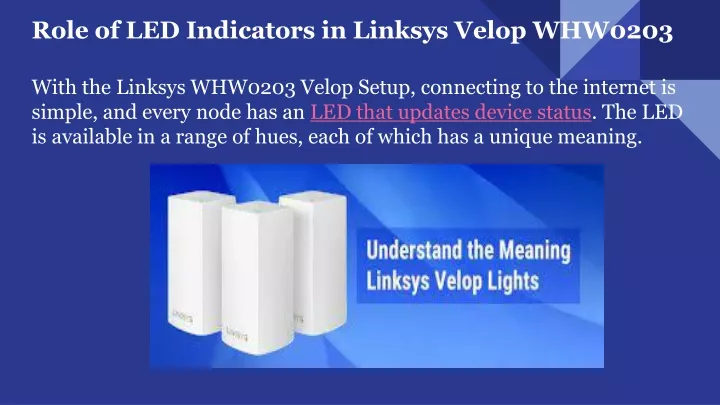 role of led indicators in linksys velop whw0203