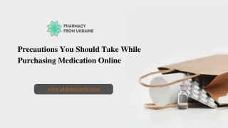 Precautions You Should Take While Purchasing Medication Online