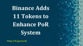 Binance Adds  11 Tokens to Enhance PoR System