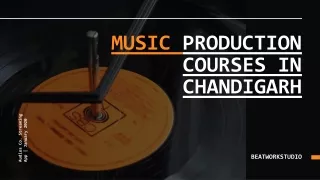 Music Production courses in chandigarh