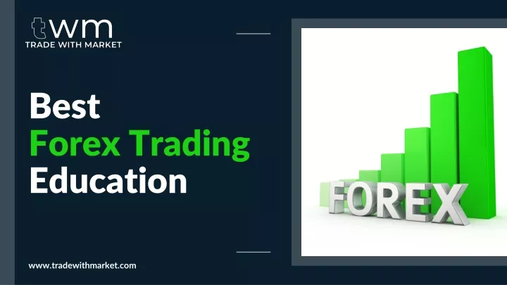 best forex trading education