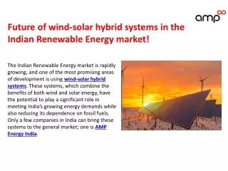 Future of wind-solar hybrid systems in the Indian Renewable Energy market!