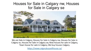 Houses for Sale in Calgary nw, Houses for Sale in Calgary se, Houses for Sale in