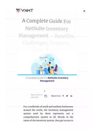A Complete Guide For NetSuite Inventory Management — Benefits, Challenges, Features, Cost, Process