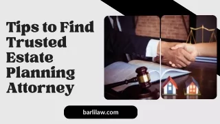 Tips to Find Trusted Estate Planning Attorney