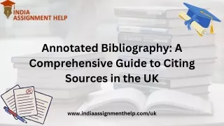 Annotated Bibliography A Comprehensive Guide to Citing Sources in the UK