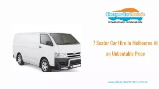 7 Seater Car Hire in Melbourne At an Unbeatable Price