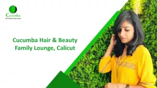 Cucumba hair and beauty salon Calicut