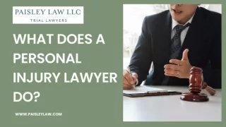 What Does a Personal Injury Lawyer Do?