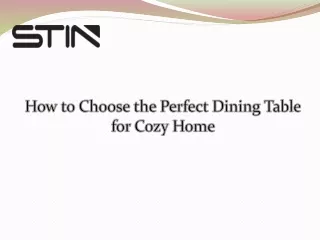 How to Choose the Perfect Dining Table for Cozy Home