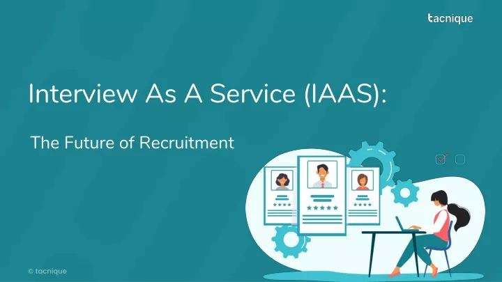 interview as a service iaas