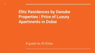 The cost of the lavish Dubai apartments at Elitz Residences by Danube Properties