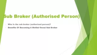 Sub Broker (Authorised Person) | Motilal Oswal