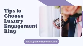 Tips to Choose Luxury Engagement Ring