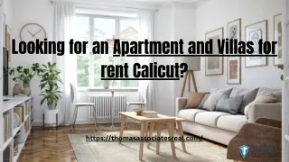 Looking for an Apartment and Villas for rent Calicut?