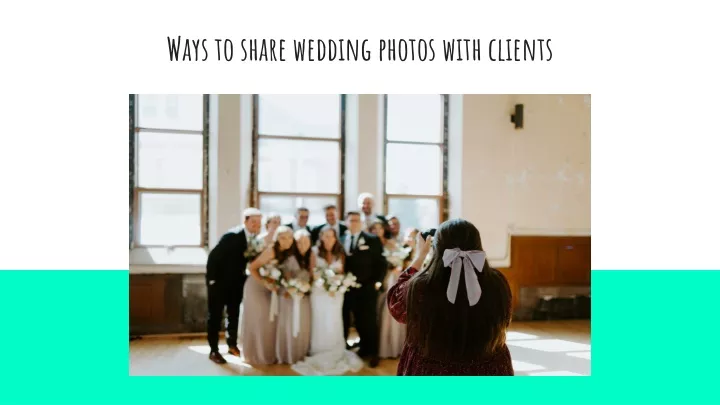 ways to share wedding photos with clients