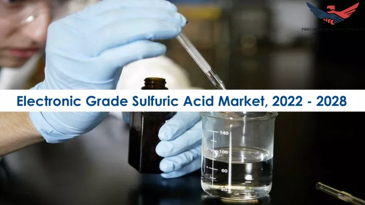 electronic grade sulfuric acid market 2022 2028