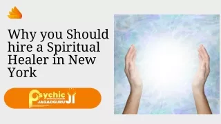 Why you Should hire a Spiritual Healer in New York