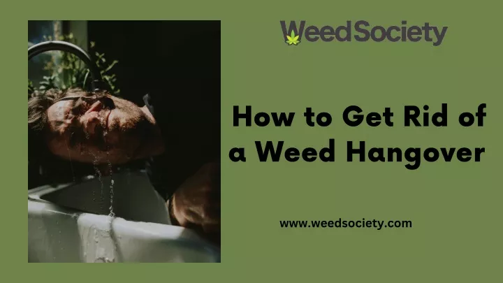 how to get rid of a weed hangover
