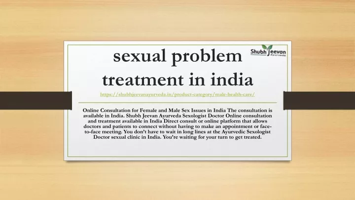 sexual problem treatment in india https shubhjeevanayurveda in product category male health care