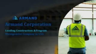 Leading Construction & Program Management Company in USA - Armand Corporation