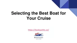 Selecting the Best Boat for Your Cruise