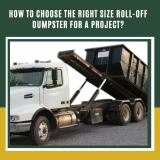 Choose The Right Type Of Roll Away Dumpster Rental