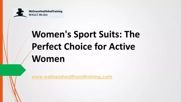 women s sport suits the perfect choice for active women