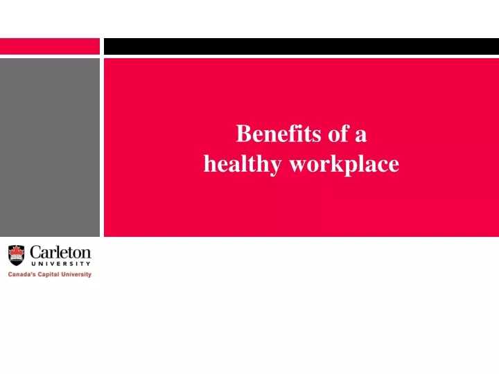 benefits of a healthy workplace