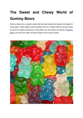 the sweet and chewy world of