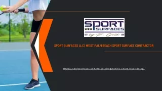Sport Surfaces LLC  West Palm Beach Sport Surface Contractor