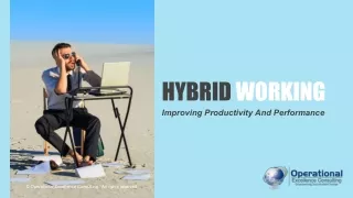 Hybrid Working: Improving Productivity and Performance