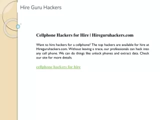 Cellphone Hackers for Hire  Hireguruhackers.com